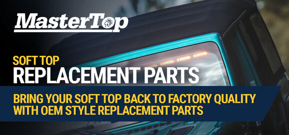 MasterTop Soft top replacement parts