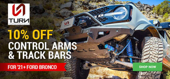 Turn Offroad - 10% OFF Control Arms & Track Bars for Bronco