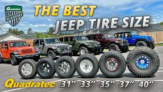 How To Choose Tires For Your Jeep Wrangler JL - 31 vs 33 vs 35 vs