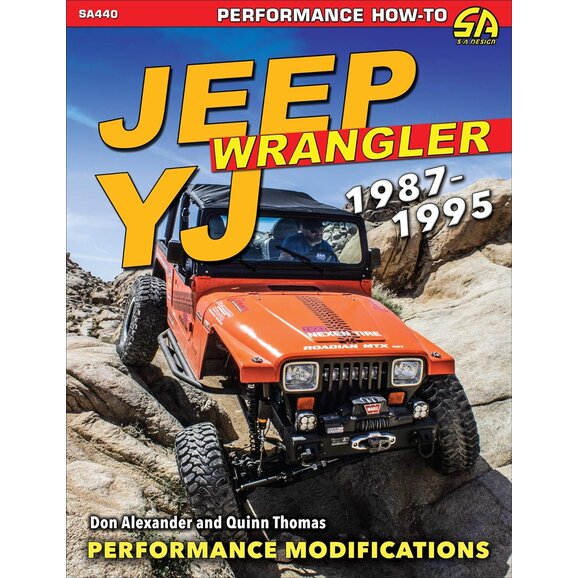 Cartech Automotive Books & Manuals Jeep Wrangler YJ 1987-1995: Performance Modifications Cartech Automotive Books & Manuals SA440 Jeep Wrangler YJ 1987-1995: Performance Modifications