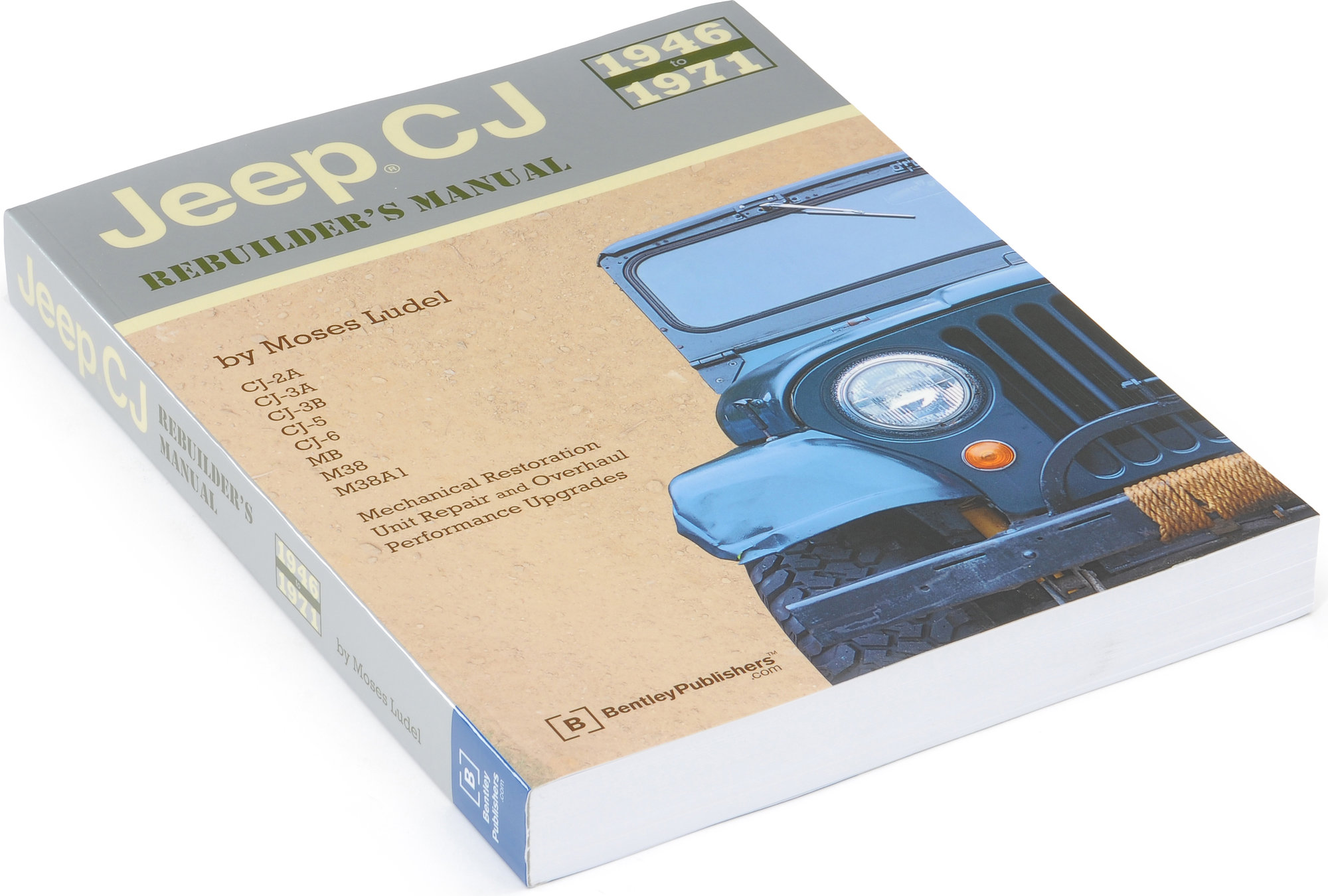 Bentley Publishers GJR1 Jeep CJ Rebuilder's Manual for 46-71 Jeep CJ Owners | Quadratec