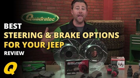 Embedded thumbnail for Best Steering & Brake Options for your Jeep Vehicle