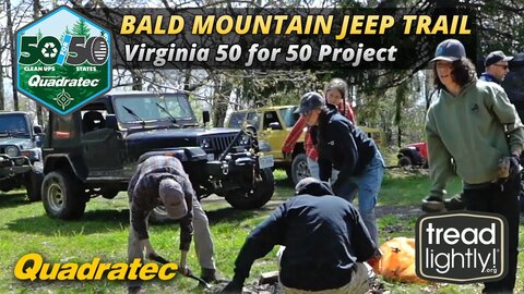 Embedded thumbnail for 50 for 50 Project #18 Virginia, Bald Mountain Jeep Trail | Quadratec &amp;amp; TreadLightly!