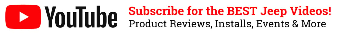 Subscribe for the BEST Jeep Videos! Product Reviews, Installs, Events & More